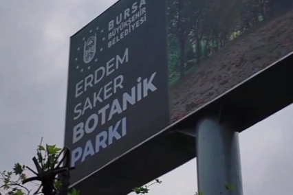 Bursa'da Erdem Saker'in adı Botanik Park'ta ölümsüzleştirildi