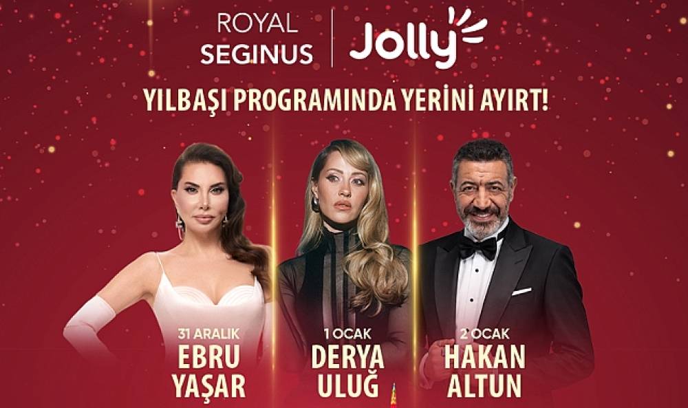 Jolly İmzasıyla hazırlanan konserlerle&nbsp;Royal SegInus'ta 3 Gece Kutlama
