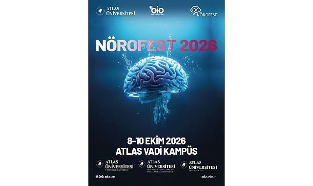 N&ouml;rofest 2026, beyin ve n&ouml;robilimin geleceğini Atlas &Uuml;niversitesi'nde buluşturuyor