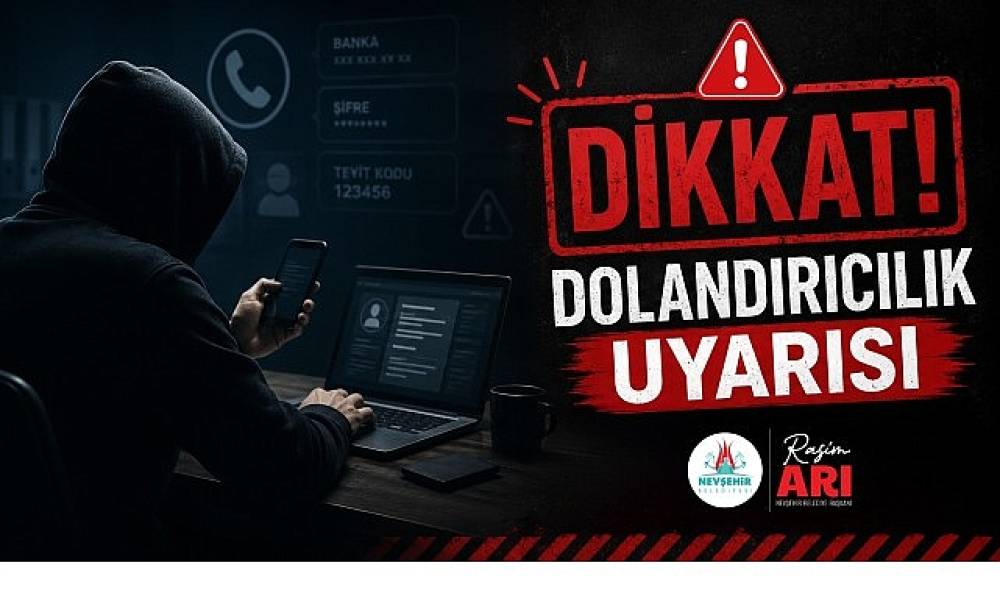 Nevşehirli Vatandaşlar Dolandırıcılara Karşı Uyarıldı