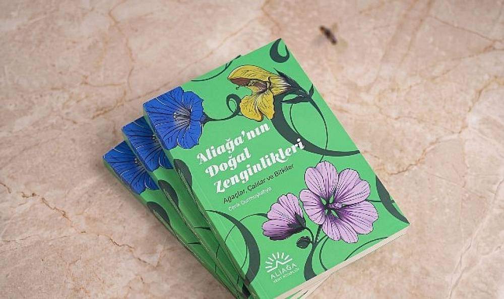 Aliağa'nın 400'den Fazla Bitki T&uuml;r&uuml; Kitaplaştırıldı