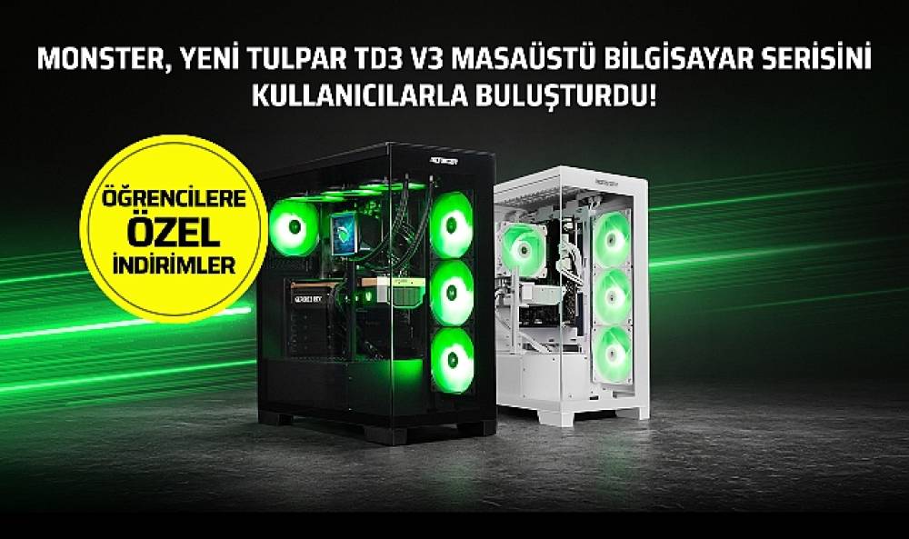 Monster yeni Tulpar TD3 V3 masa&uuml;st&uuml; bilgisayar serisini kullanıcılarla buluşturdu!